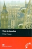 Macmillan Reader Level 2 This is London Beginner Reader (A1)