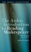 The Arden Introduction to Reading Shakespeare