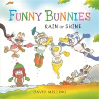 Funny Bunnies: Rain or Shine Board Book
