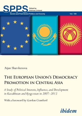 The European Unions Democracy Promotion in Central Asia