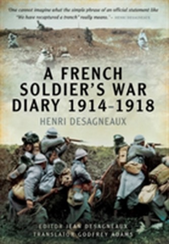A French Soldier's War Diary 1914-1918