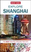 Insight Guides Explore Shanghai