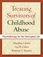 Treating Survivors of Childhood Abuse
