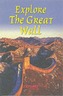 Explore the Great Wall