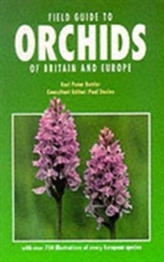 Field Guide to Orchids of Britain and Europe