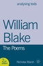 William Blake: The Poems