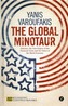 The Global Minotaur