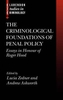 The Criminological Foundations of Penal Policy
