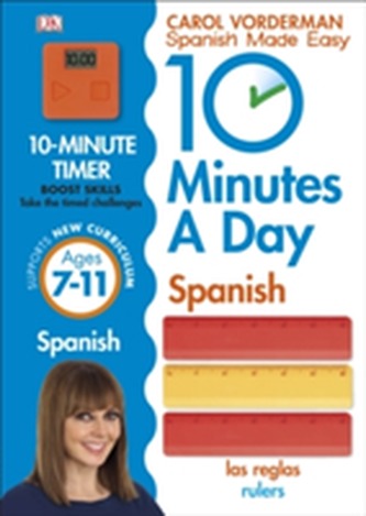 10 Minutes a Day Spanish Ages 7-11 Key Stage 2