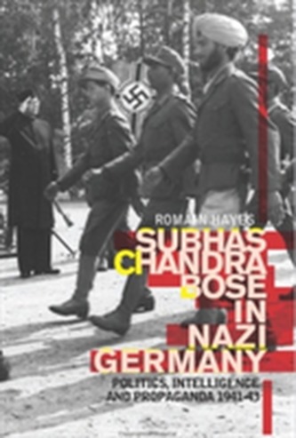 Subhas Chandra Bose in Nazi Germany
