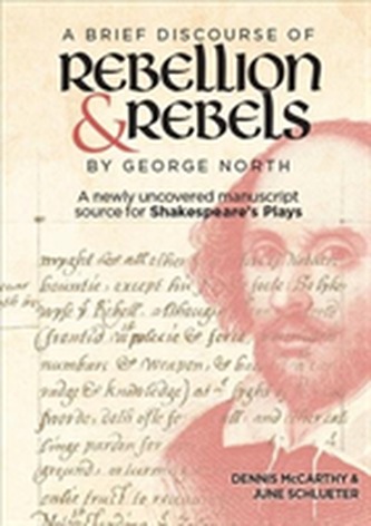 A Brief Discourse of Rebellion and Rebels by George North