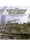 The Battleship Builders
