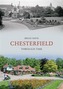 Chesterfield Through Time