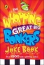 The Whopping Great Big Bonkers Joke Book