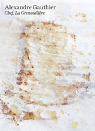 Alexandre Gauthier: Chef, La Grenouillere