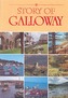 The Story of Galloway