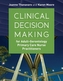 Clinical Decision Making For Adult-Gerontology Primary Care Nurse Practitioners