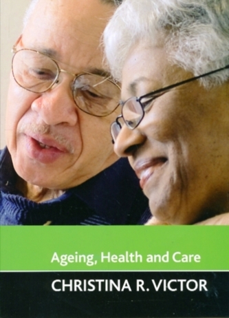 Ageing, health and care