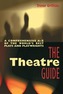 The Theatre Guide