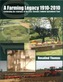 A Farming Legacy 1910-2010