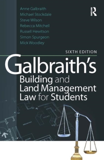 Galbraith's Building and Land Management Law for Students