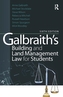 Galbraith's Building and Land Management Law for Students