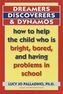 Dreamers, Discoverers and Dynamos