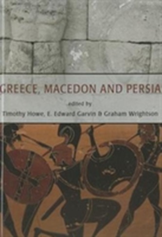 Greece, Macedon and Persia