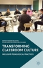 Transforming Classroom Culture