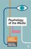 Psychology of the Media