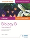 Edexcel AS/A Level Year 1 Biology B Student Guide: Topics 3 and 4