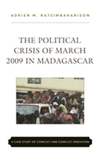 The Political Crisis of March 2009 in Madagascar