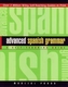 Advanced Spanish Grammar