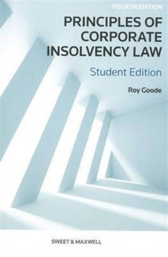 Principles of Corporate Insolvency Law