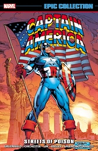 Captain America Epic Collection: Streets Of Poison