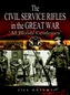 The Civil Service Rifles in the Great War