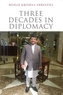 Three Decades in Diplomacy