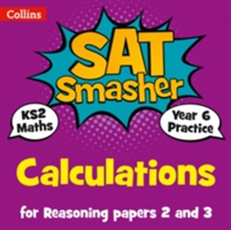 Year 6 Maths Reasoning - Calculations for papers 2 and 3