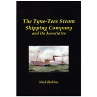 The Tyne-Tees Steam Shipping Company and its Associates