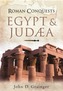 Roman Conquests: Egypt and Judaea
