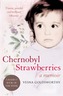 Chernobyl Strawberries