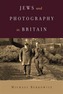 Jews and Photography in Britain