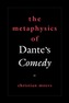 The Metaphysics of Dante's Comedy