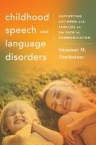 Childhood Speech and Language Disorders