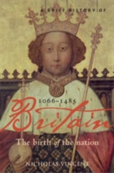 A Brief History of Britain 1066 - 1485