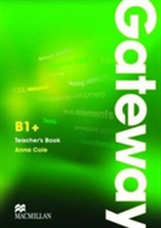 Gateway B1+ Teacher's Book with Test CD