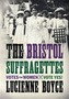 The Bristol Suffragettes