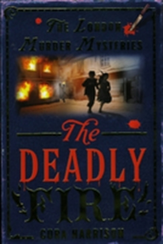 The Deadly Fire