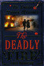 The Deadly Fire