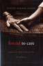 Forced to Care